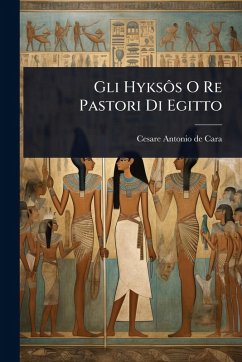 Cover Gli HyksÃ´s O Re Pastori Di Egitto