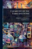 Chemistry of the Farm and Home Chemistry of the Farm and Home