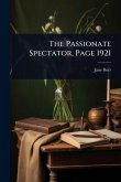 The Passionate Spectator, Page 1921 The Passionate Spectator, Page 1921