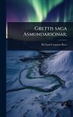 Grettis saga Asmundarsonar;