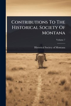 Cover Contributions To The Historical Society Of Montana