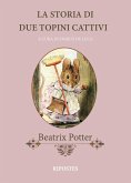La storia di due topini cattivi La storia di due topini cattivi