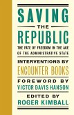 Saving the Republic Saving the Republic