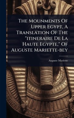 Cover The Mounments Of Upper Egypt, A Translation Of The 