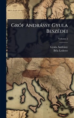 Cover GrÃ3f Andràssy Gyula BeszÃ(c)dei