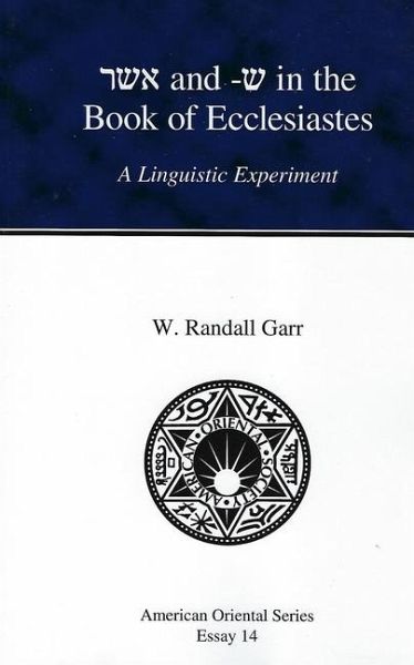 Asher and -She in the Book of Ecclesiastes Asher and -She in the Book of Ecclesiastes