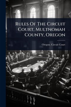Cover Rules Of The Circuit Court, Multnomah County, Oregon