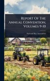 Report Of The Annual Convention, Volumes 9-10