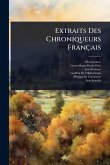 Extraits Des Chroniqueurs Français Extraits Des Chroniqueurs Français