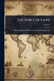 The Spirit of Laws The Spirit of Laws
