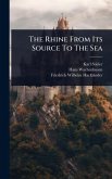 The Rhine From Its Source To The Sea
