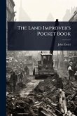 The Land Improver's Pocket Book