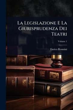Cover La Legislazione E La Giurisprudenza Dei Teatri