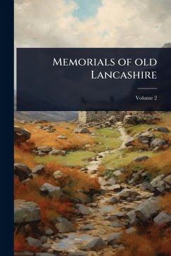 Cover Memorials of old Lancashire