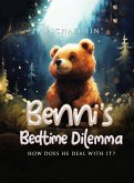 Benni's Bedtime Dilemma Benni's Bedtime Dilemma