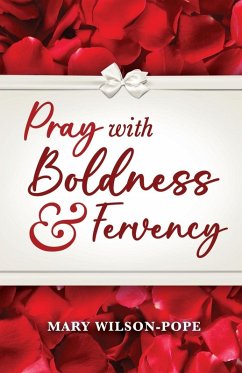 Cover Pray with Boldness & Fervency