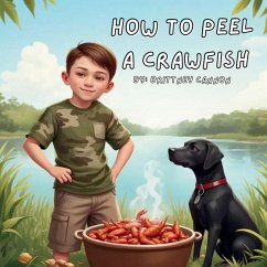 How to Peel a Crawfish - Cannon, Brittney Dufrene How to Peel a Crawfish - Cannon, Brittney Dufrene