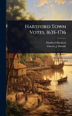 Hartford Town Votes, 1635-1716