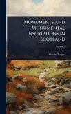 Monuments and Monumental Inscriptions in Scotland