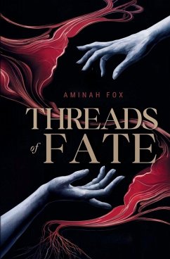 Threads of Fate - Fox, Aminah Threads of Fate - Fox, Aminah