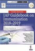 IAP Guidebook on Immunization 2018-2019 IAP Guidebook on Immunization 2018-2019