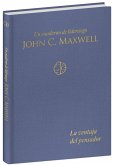 La Ventaja del Pensador: Un Cuaderno de Liderazgo -J. C. Maxwell / The Thinker's Edge: A Leadership Journal