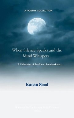Cover When silence speaks and the mind whispers........