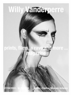 Willy Vanderperre - prints, films, a rave and more... magazine - Vanderperre, Willy Willy Vanderperre - prints, films, a rave and more... magazine - Vanderperre, Willy