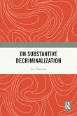 On Substantive Decriminalization On Substantive Decriminalization