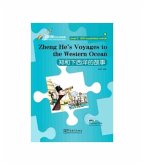 Zheng He's Voyages to the Western Ocean - Rainbow Bridge Graded Chinese Reader, Level 2 : 500 Vocabulary Words Zheng He's Voyages to the Western Ocean - Rainbow Bridge Graded Chinese Reader, Level 2 : 500 Vocabulary Words