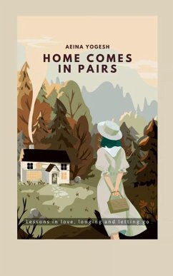 Home Comes in Pairs - Yogesh, Aeina Home Comes in Pairs - Yogesh, Aeina