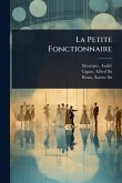 La Petite Fonctionnaire La Petite Fonctionnaire