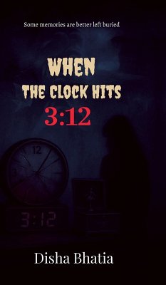 When the Clock hits 3 - Disha Bhatia