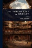Shakespeare's Songs And Sonnets