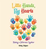 Little Hands, Big Hearts