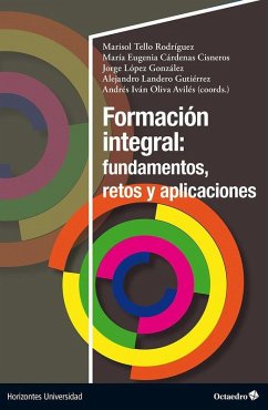 Formación integral: fundamentos, retos y aplicaciones