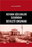 Reform Söylemleri Üzerinden Devleti Okumak Reform Söylemleri Üzerinden Devleti Okumak