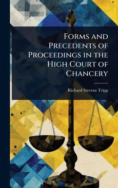 Cover Forms and Precedents of Proceedings in the High Court of Chancery