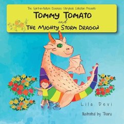 Tommy Tomato and the Mighty Storm Dragon - Devi, Lila