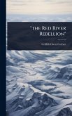"the Red River Rebellion"