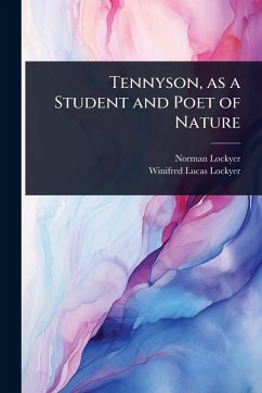 Cover Tennyson, as a Student and Poet of Nature