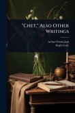 "Chet," Also Other Writings "Chet," Also Other Writings