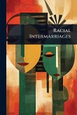 Racial Intermarriages