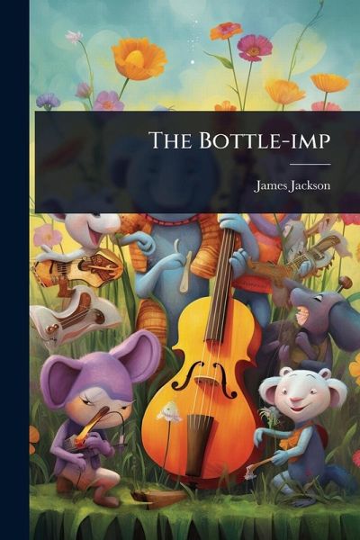 The Bottle-imp The Bottle-imp