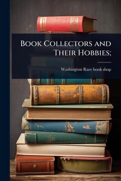 Cover Book Collectors and Their Hobbies;