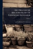 Het Belgische Kruidboek Of De Gentsche Hovenier Het Belgische Kruidboek Of De Gentsche Hovenier