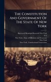 The Constitution And Government Of The State Of New York The Constitution And Government Of The State Of New York