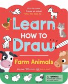 Learn How to Draw: Farm Animals Learn How to Draw: Farm Animals