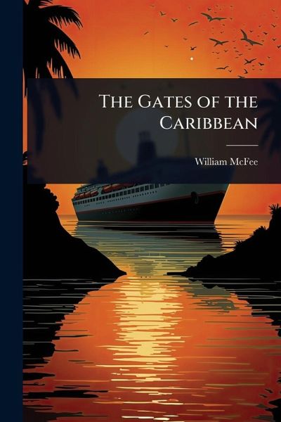 The Gates of the Caribbean The Gates of the Caribbean
