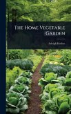 The Home Vegetable Garden The Home Vegetable Garden